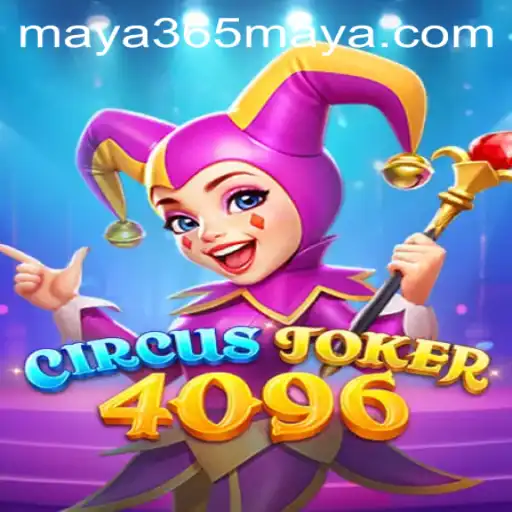 CircusJoker4096: A Riveting Journey Through The World of Maya365